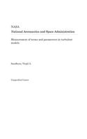 Measurement of Terms and Parameters in Turbulent Models