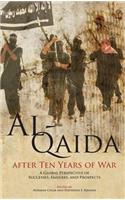 Al-Qaida After Ten Years of War