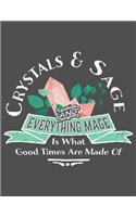 Crystals, Sage, and Everything Mage