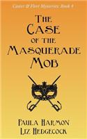 The Case of the Masquerade Mob