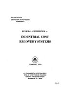 Federal Guidelines - Industrial Cost Recovery Systems