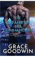 Die Gefährtin des Commanders: (Großdruck)(15 Interstellare Bräute Programm)