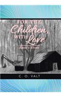 For the Children, with Love