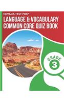 NEVADA TEST PREP Language & Vocabulary Common Core Quiz Book Grade 3: Covers the Common Core Language Standards