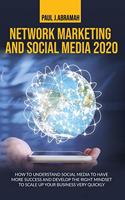 Network Marketing and Social Media 2020