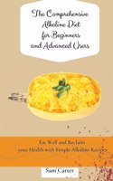 Comprehensive Alkaline Diet for Beginners and Advanced Users