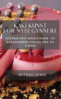 Kakekunst for Nybegynnere