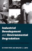 Industrial Development and Environmental Degradation