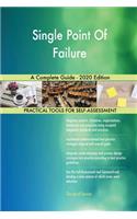 Single Point Of Failure A Complete Guide - 2020 Edition