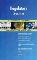 Regulatory System A Complete Guide - 2020 Edition