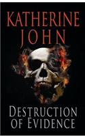The Destruction of Evidence