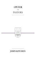 1 Peter for Pastors