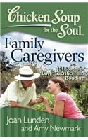 Chicken Soup for the Soul: Family Caregivers