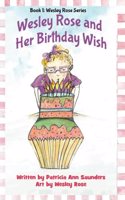Wesley Rose and Her Birthday Wish