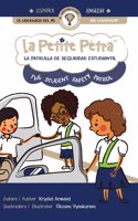 Patrulla de Seguridad Estudiantil the Student Safety Patrol
