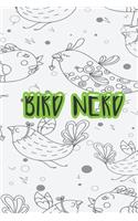 Bird Nerd: Bird Watching Notebook Journal