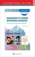 Management of Common Orthopaedic Disorders: Physical Therapy Principles and Methods 5e Lippincott Connect International Edition Print Book and Digital Access Card Package