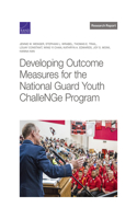 Developing Outcome Measures for the National Guard Youth Challenge Program