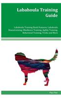 Labahoula Training Guide Labahoula Training Book Features: Labahoula Housetraining, Obedience Training, Agility Training, Behavioral Training, Tricks and More