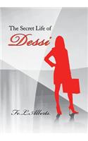 The Secret Life of Dessi