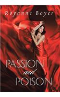 Passion and Poison