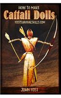 How To Make Cattail Dolls: Wilderness Survival Skills: Book 2(2 Wilderness Survival Skills)