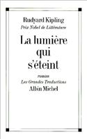 Lumiere Qui S'Eteint (La): (6035927 Collections Litterature)