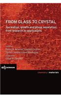 From Glass to Crystal