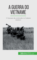 A Guerra do Vietname