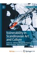 Vulnerability in Scandinavian Art and Culture