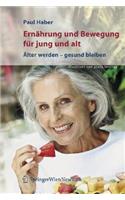 Ernährung Und Bewegung Für Jung Und Alt