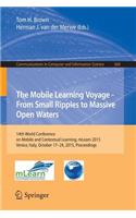 The Mobile Learning Voyage - From Small Ripples to Massive Open Waters