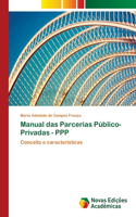 Manual das Parcerias Público-Privadas - PPP