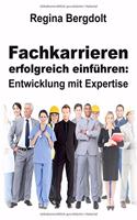 Fachkarrieren erfolgreich einführen