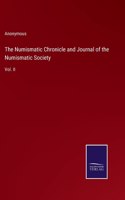 The Numismatic Chronicle and Journal of the Numismatic Society: Vol. II