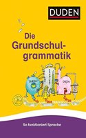 Duden - Die Grundschulgrammatik. So funktioniert Sprache