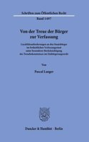 Von Der Treue Der Burger Zur Verfassung
