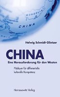 China - Eine Herausforderung Fur Den Westen: Pladoyer Fur Differentielle Kulturelle Kompetenz