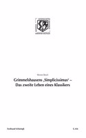 Grimmelshausens 'Simplicissimus' - Das Zweite Leben Eines Klassikers: (436 Nordrhein-Westfälische Akademie der Wissenschaften Und der Künste - Junges Kolleg)