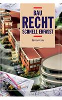 Baurecht - Schnell Erfasst