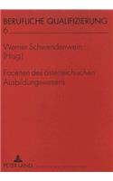 Facetten des oesterreichischen Ausbildungswesens