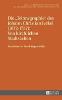 Die Teltowgraphie des Johann Christian Jeckel (1672-1737)