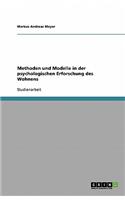 Methoden und Modelle in der psychologischen Erforschung des Wohnens