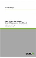 Franz Kafka - Das Schloss, Unterrichtssequenz - Einzelstunde