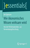 Wie Ökonomisches Wissen Wirksam Wird