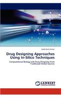 Drug Designing Approaches Using In-Silico Techniques