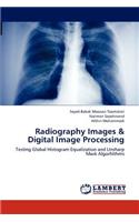 Radiography Images & Digital Image Processing