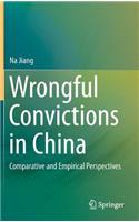 Wrongful Convictions in China