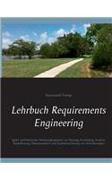 Lehrbuch Requirements Engineering