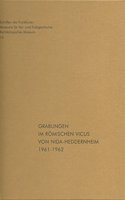 Grabungen Im Romischen Vicus Von Nida-Heddernheim 1961 - 1962